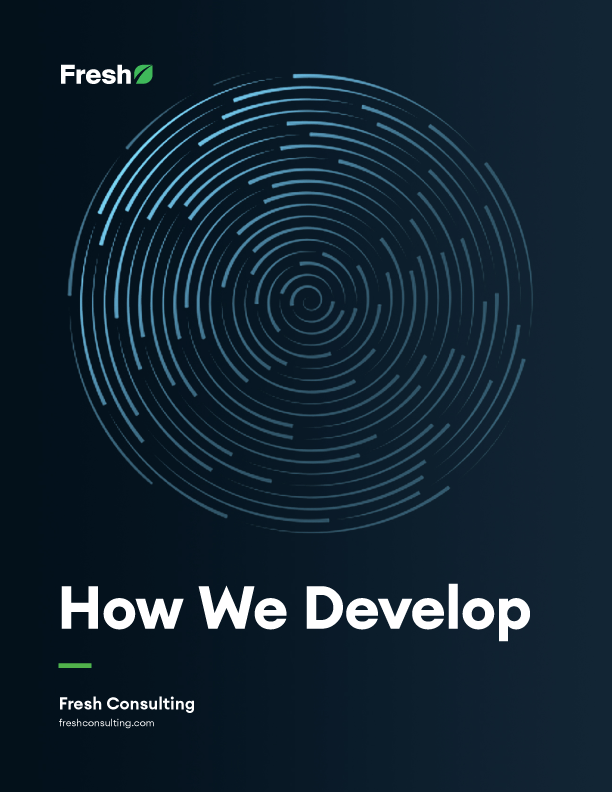 Fresh_How_We_Develop